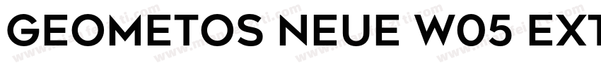 Geometos Neue W05 Extra Bold字体转换